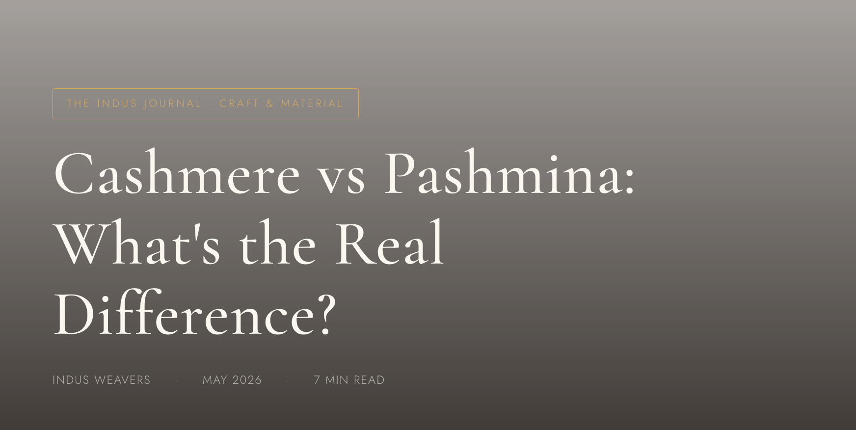Cashmere vs pashmina whats the real difference banner